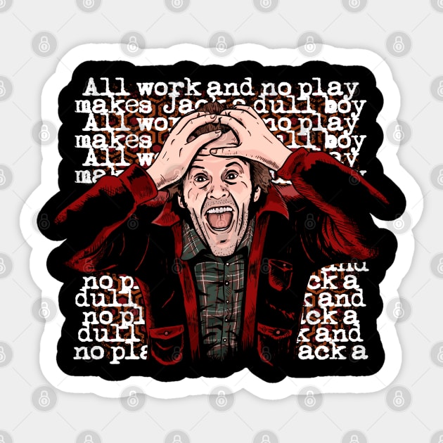 Dull Boy Sticker by MarianoSan